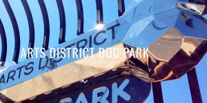Arts District Dog Park