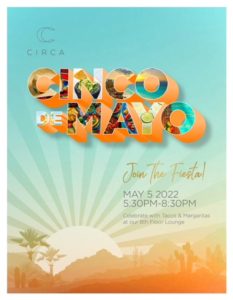 Circa Cinco de Mayo Party at Circa residences in Downtown Los Angeles