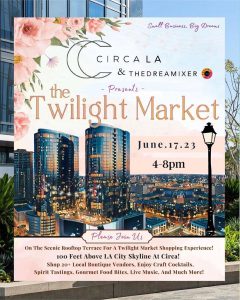 Twilight Market at Circa residences in downtown Los Angeles