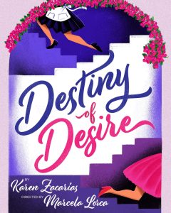 Destiny of Desire at the Mark Taper Forum near Circa residences in Downtown Los Angeles 